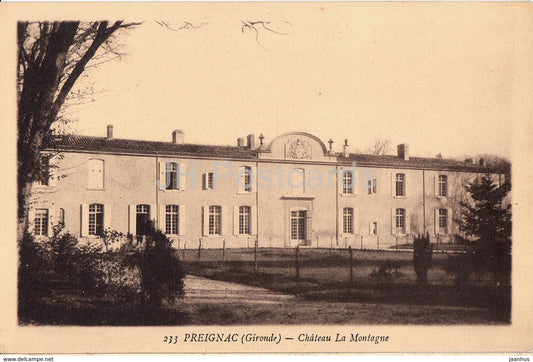 Preignac - Chateau La Montagne - castle - 233 - old postcard - France - unused - JH Postcards