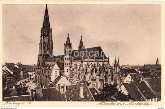 Freiburg i B - Munster mit Marktplatz - cathedral - 5 - old postcard - Germany - unused - JH Postcards