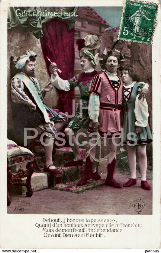 Wilhelm Tell - Guillaume Tell - debout j'honore la puissance - theatre - 4467 - ELD - old postcard - France - used - JH Postcards
