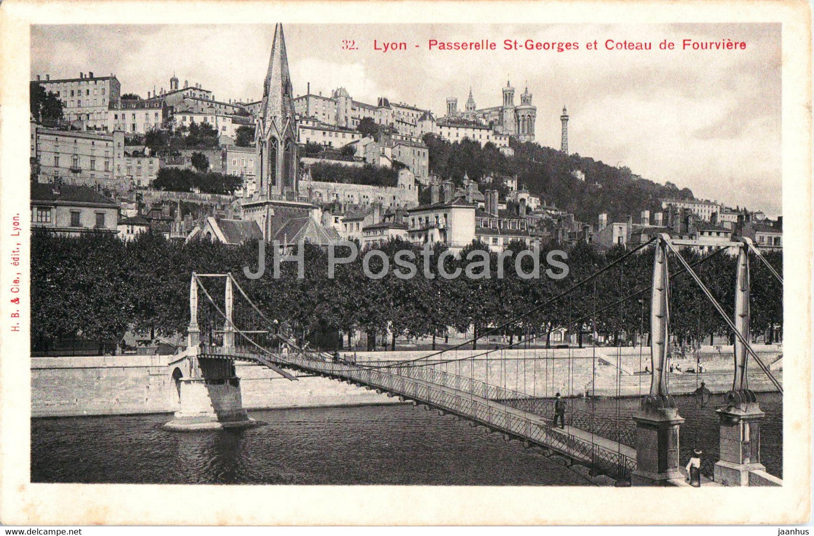 Lyon - Passerelle St Georges et Coteau de Fourviere - bridge - 32 - old postcard - France - unused - JH Postcards