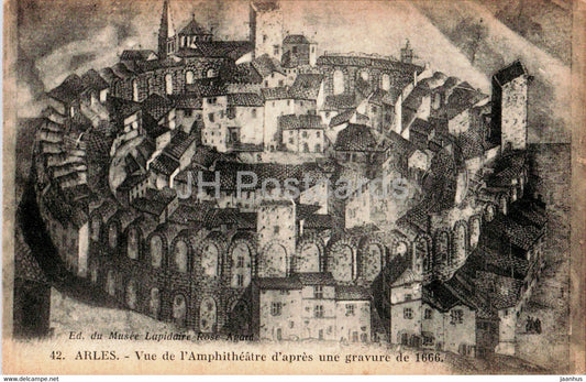 Arles - Vue de l'Amphitheatre d'apres une gravure de 1666 - 42 - old postcard - France - unused - JH Postcards
