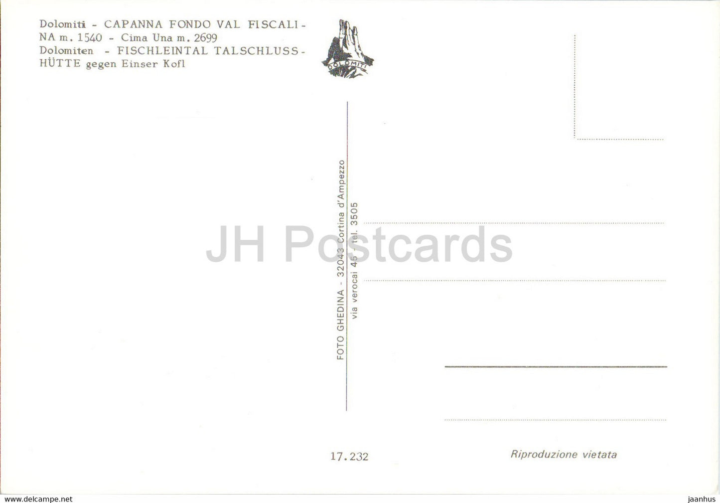 Dolomiti - Capanna Fondo Val Fiscalina - Cima Una - Fischleintal - 17.232 - Italy - unused