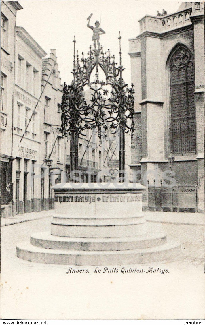 Anvers - Antwerpen - Le Puits Quinten Matsys - old postcard - Belgium - unused - JH Postcards