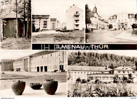 Ilmenau - Goethehauschen - Kickelhahn - Schortestrasse - Rathaus - Technische Hochschule - Thur - Germany DDR - unused - JH Postcards