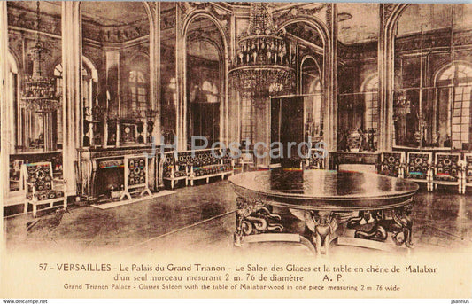Versailles - Palais du Grand Trianon - Le Salon des Glaces et la table en chene - 57 - old postcard - France - unused - JH Postcards