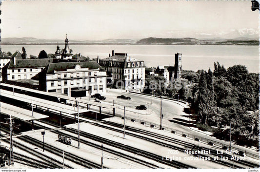 Neuchatel - La Gare - L'Eglise catholique et les Alpes - railway station - 7620 - old postcard - Switzerland - used - JH Postcards