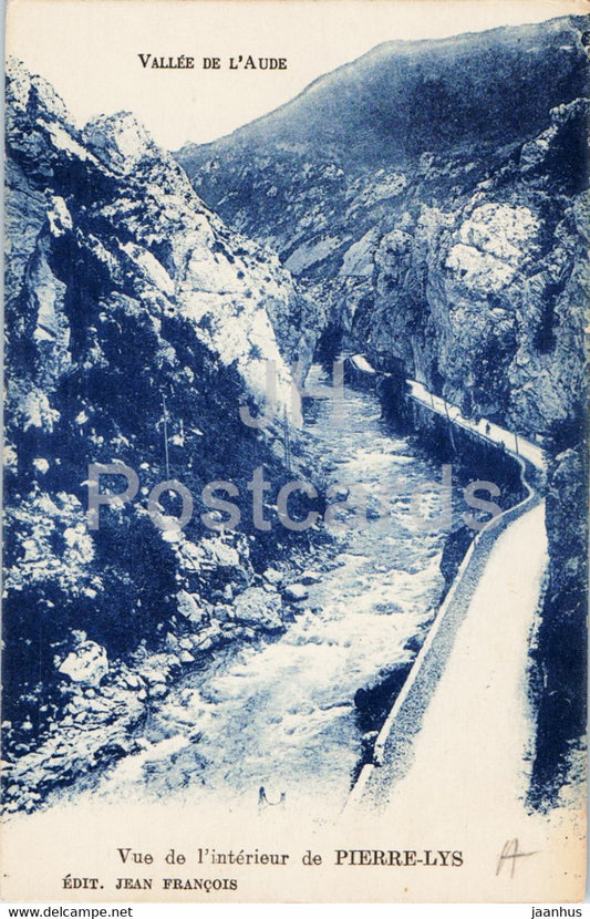 Vallee de l'Aude - Vue de l'interieur de Pierre Lys - old postcard - France - unused - JH Postcards