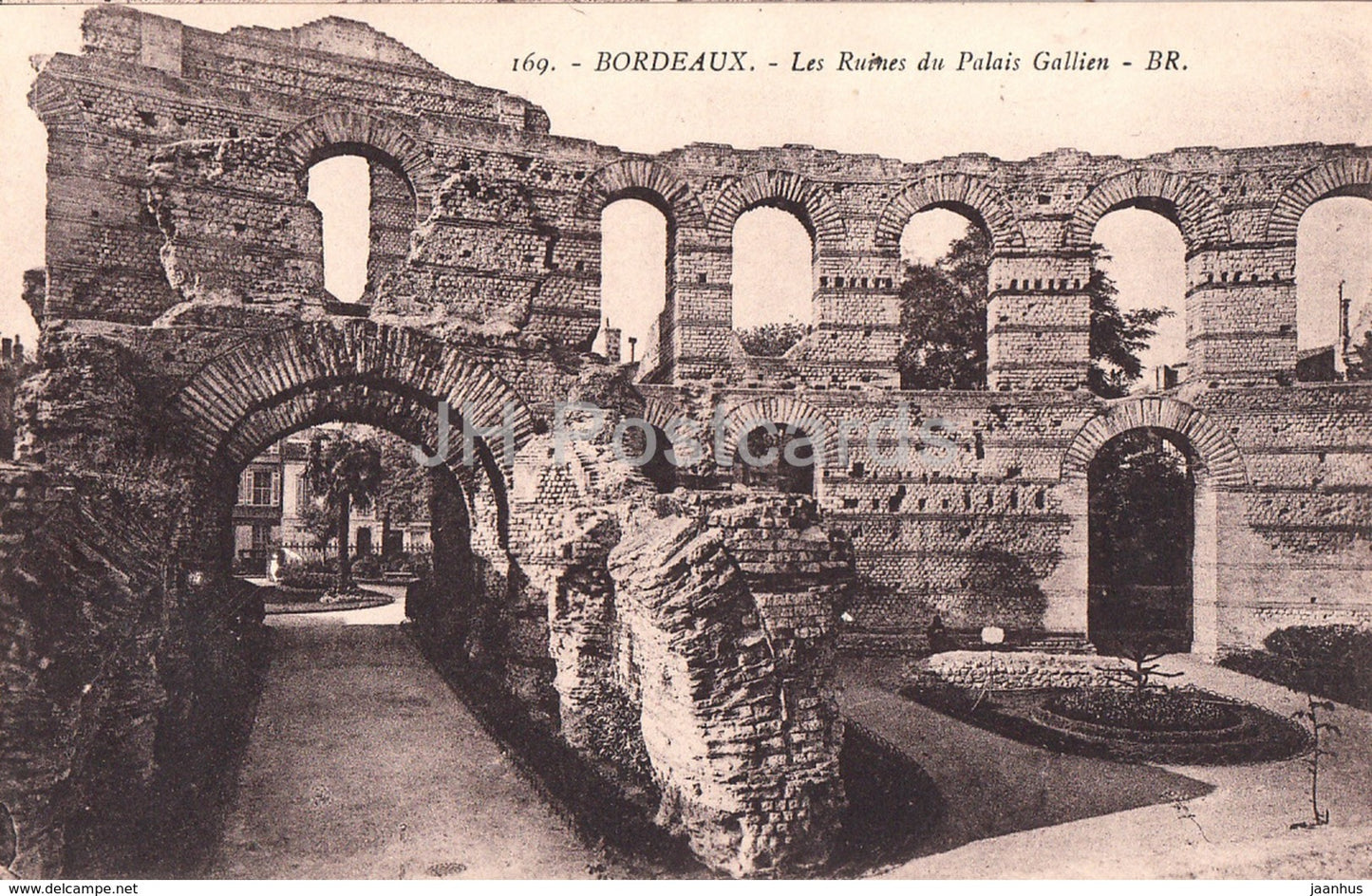 Bordeaux - Les Ruines du Palais Gallien - ruins - 169 - old postcard - France - unused - JH Postcards