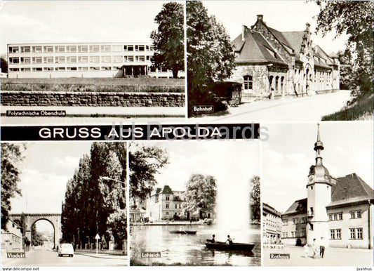 Gruss aus Apolda - Polytechnische Oberschule - Bahnhof - railway station - old postcard - 1974 - Germany DDR - used - JH Postcards