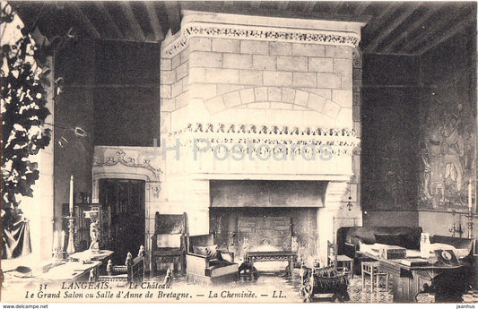 Langeais - Le Chateau - Le Grand Salon ou Salle d'Anne de Bretagne - La Cheminee - 31 - old postcard - France - unused - JH Postcards