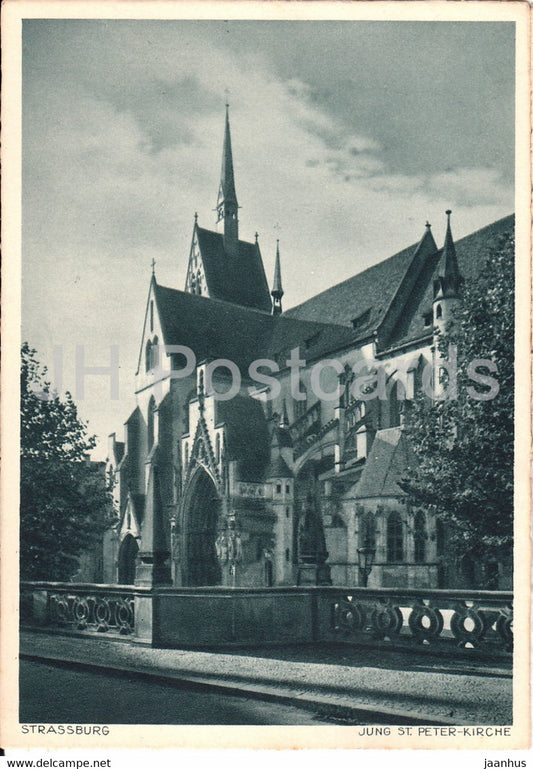 Strassburg - Strasbourg - Jung St Peter Kirche - church - old postcard - France - unused - JH Postcards