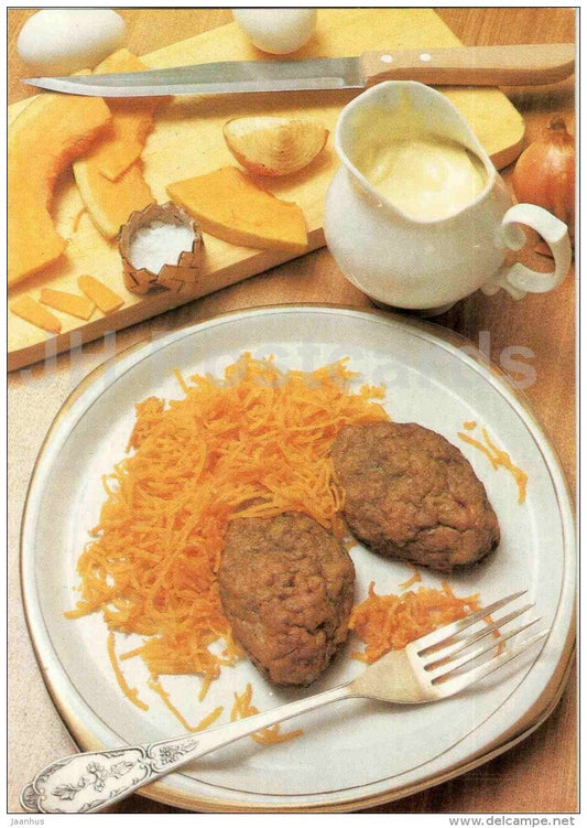 Meat patties with pumpkin - Dishes from Pumpkin - recepies - 1991 - Russia USSR - unused - JH Postcards