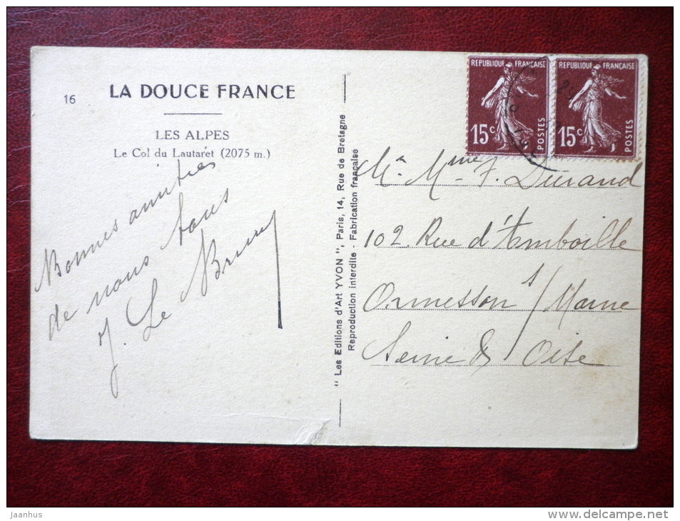 Le Col du Lautaret 2075 m - Les Alpes - La Douce France - No 16 - old postcard - France - used - JH Postcards