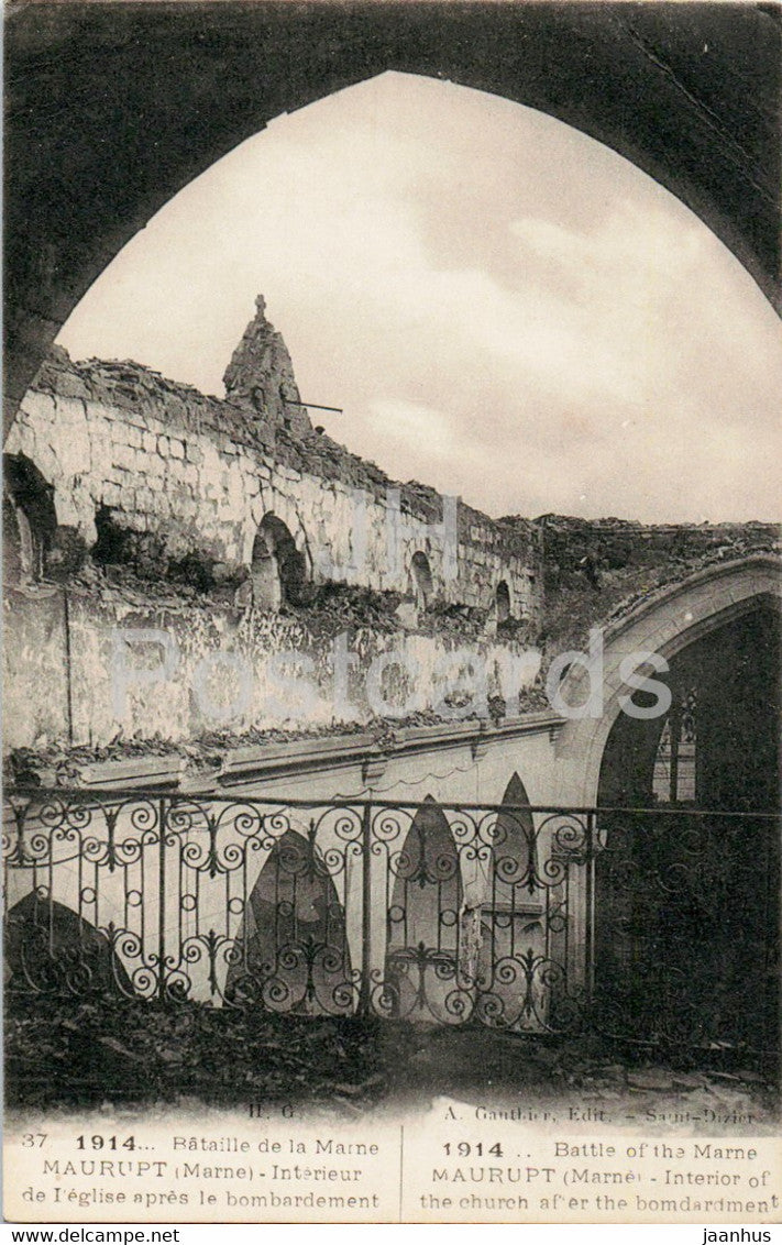 Maurupt - Interieur de l'eglise apres le bombardement - Bataille de la Marne 1914 - 37 - old postcard - France - used - JH Postcards