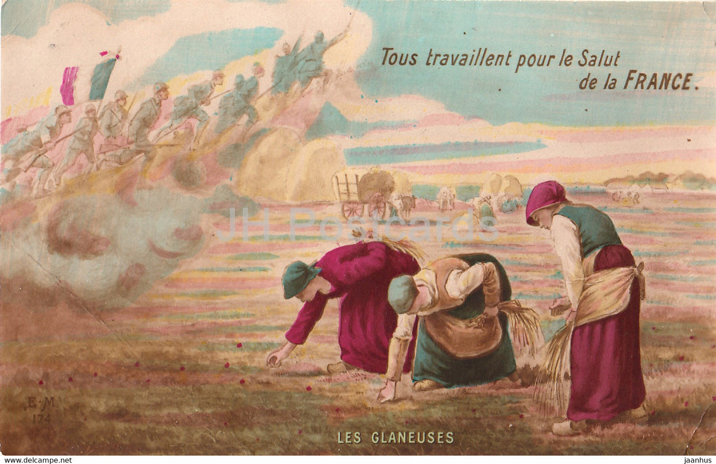 Les Glaneuses - Tous travaillent pour le Salut de la France - illustration - Verso - old postcard - 1917 - France - used - JH Postcards