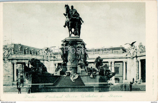 Berlin - Denkmal Kaiser Wilhelms des Grossen - monument - horse - old postcard - Germany - unused - JH Postcards