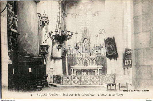 Lucon - Interieur de la Cathedrale - L'Autel de la Vierge - cathedral - 31 - old postcard - France - unused - JH Postcards