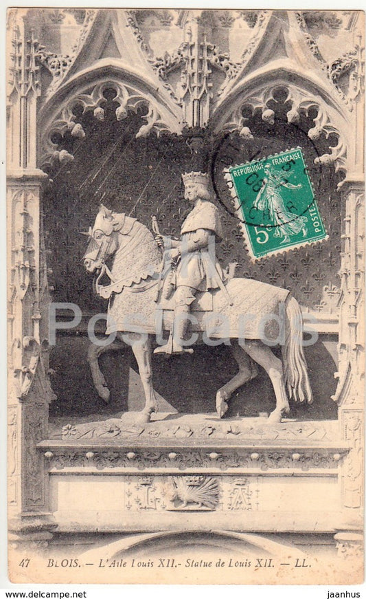 Blois -  L'Aile Louis XII - Statue de Louis XII - horse - castle - 47 - 1908 - old postcard - France - used - JH Postcards