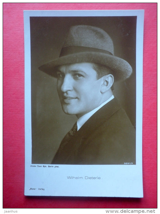 Wilhelm Dieterle - german movie actor - film - Verlag Ross - 3201/1 - old postcard - Germany - unused - JH Postcards