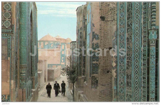 Shah-i Zindah Complex . Portals of the Mausoleums of the Central Group - Samarkand - 1974 - Uzbekistan USSR - unused - JH Postcards