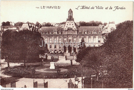 Le Havre - L'Hotel de Ville et le Jardin - old postcard - France - unused - JH Postcards