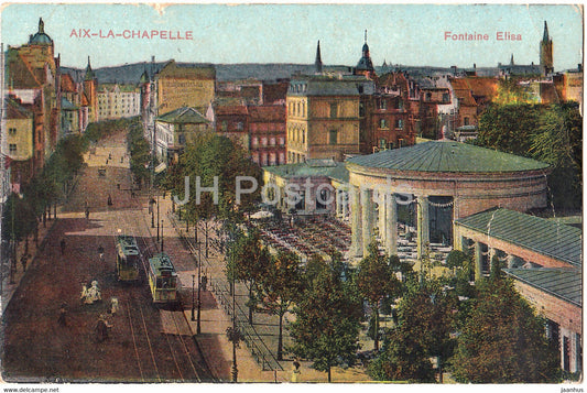 Aachen - Aix La Chapelle - Fontaine Elisa - tram - old postcard - Germany - used - JH Postcards