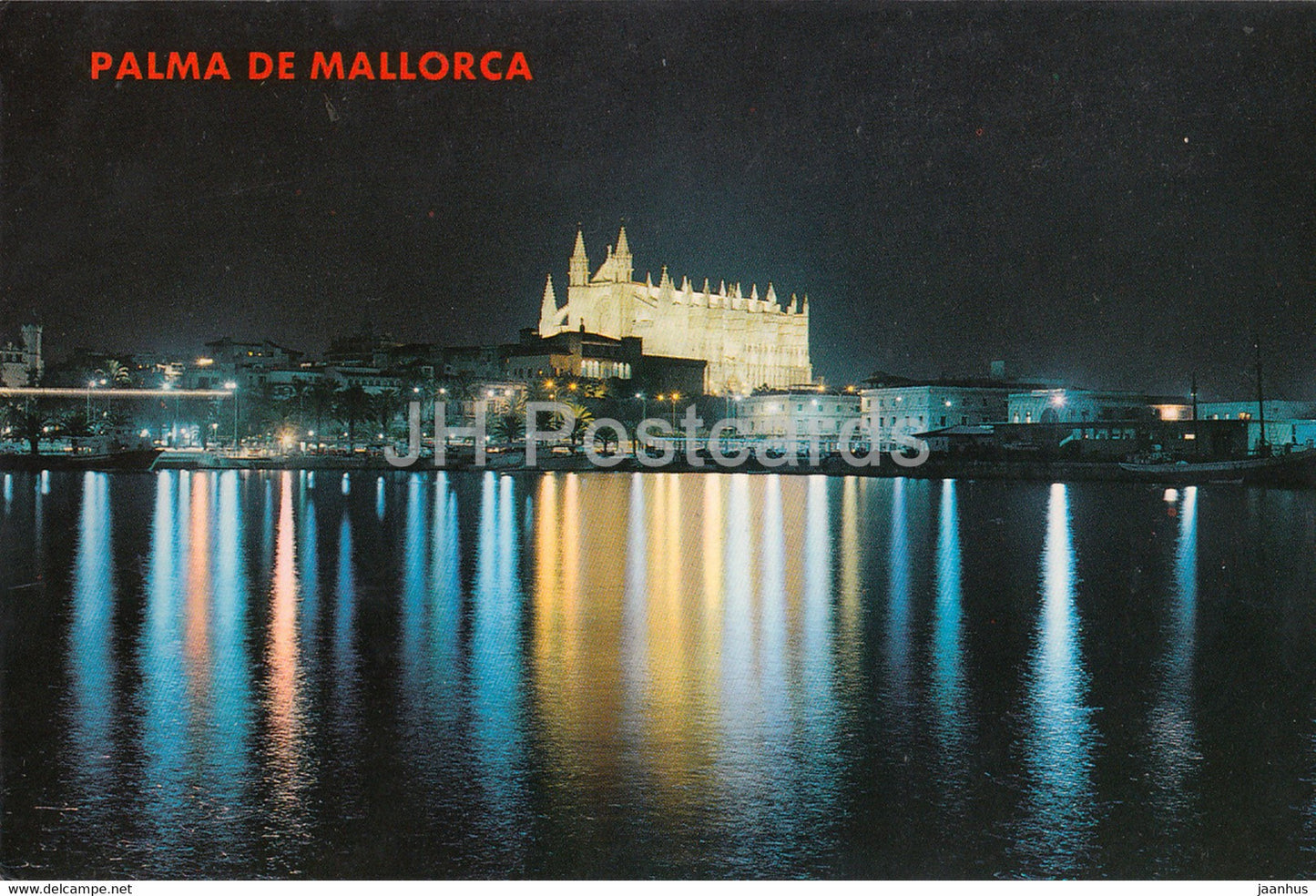 Palma de Mallorca - La Catedral - Vista Nocturna - cathedral  - 159 - Spain - used - JH Postcards