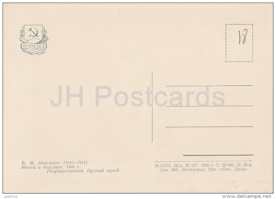 painting by V. Maksimov - Dreams for the Future , 1868 - woman - Russian art - 1956 - Russia USSR - unused - JH Postcards