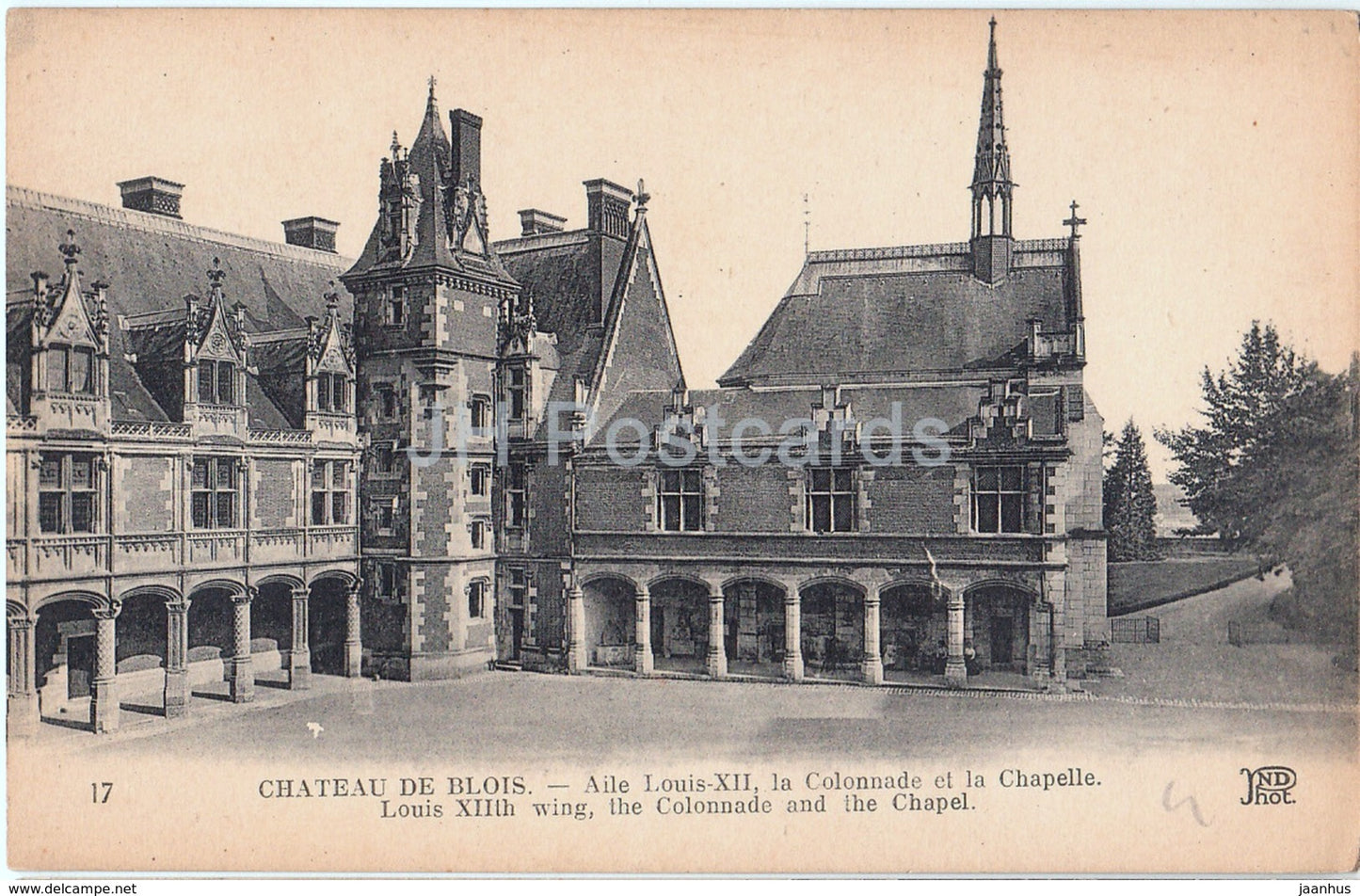 Chateau de Blois - Aile Louis XII - La Colonnade et la Chapelle - castle - 17 - old postcard - France - unused