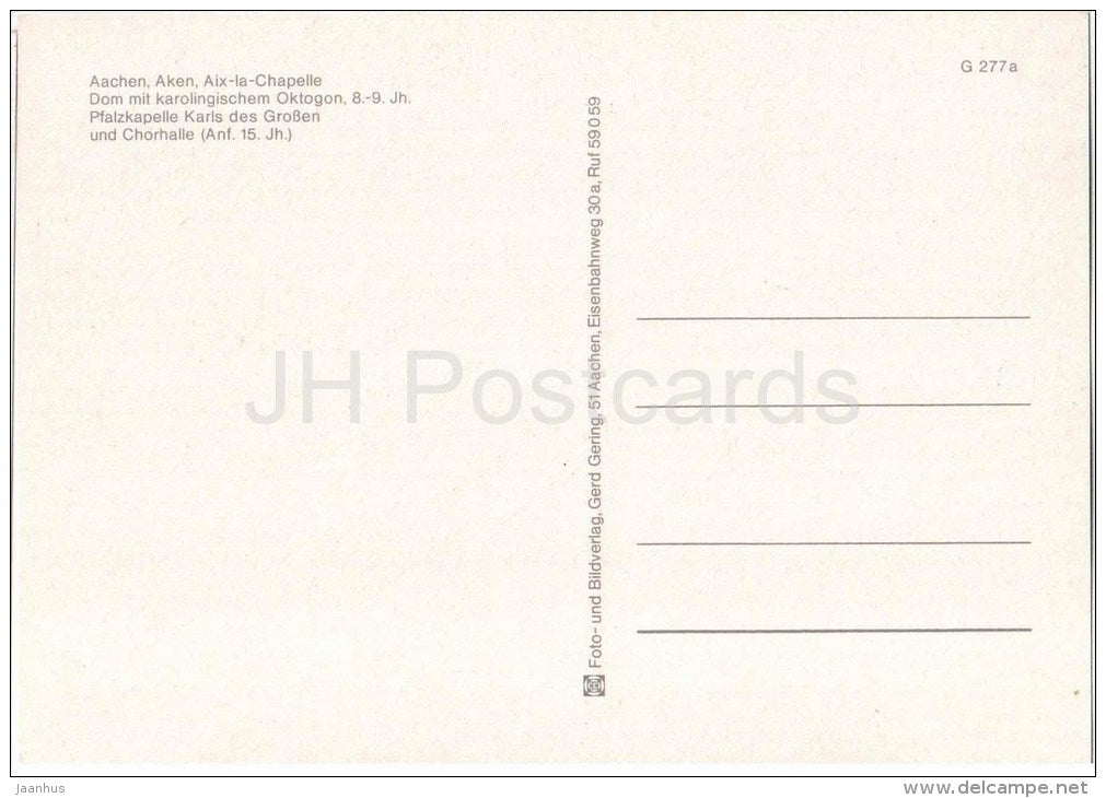 Aachen - Dom mit karolingischem Oktogon. Pfalzkapelle Karis des Grossen und Chorhalle - cathedral - Germany - ungelaufen - JH Postcards