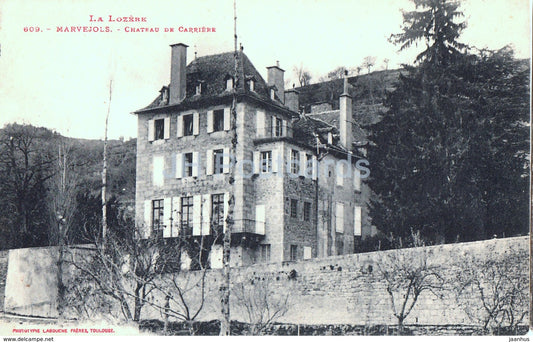 La Lozere - Marvejols - Chateau de Carriere - castle - 609 - old postcard - 1914 - France - used - JH Postcards