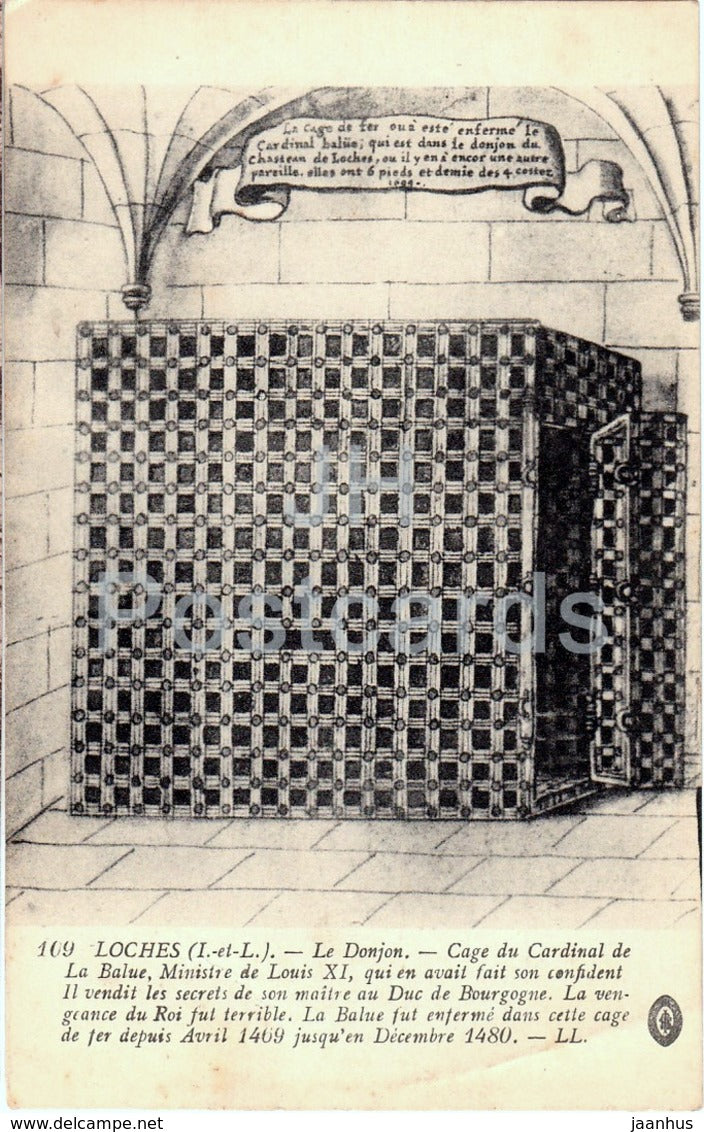 Loches - Le Donjon - cage du cardinal de La Balue - castle - 109 - old postcard - France - unused - JH Postcards