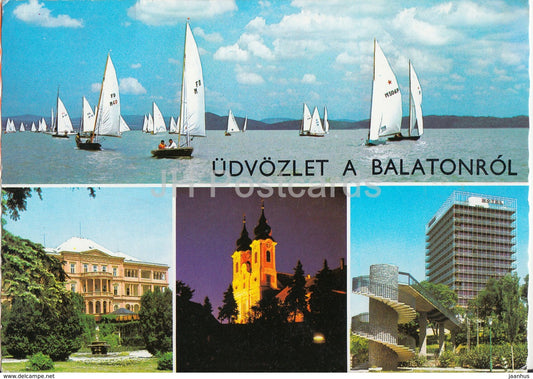 Greetings from the lake Balaton - sailing boat - hotel - church - multiview - 1984 - Hungary - used - JH Postcards