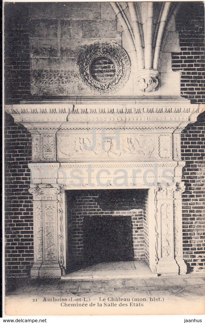 Amboise - Le Chateau - Cheminee de la Salle des Etats - castle - 21 - old postcard - France - unused - JH Postcards