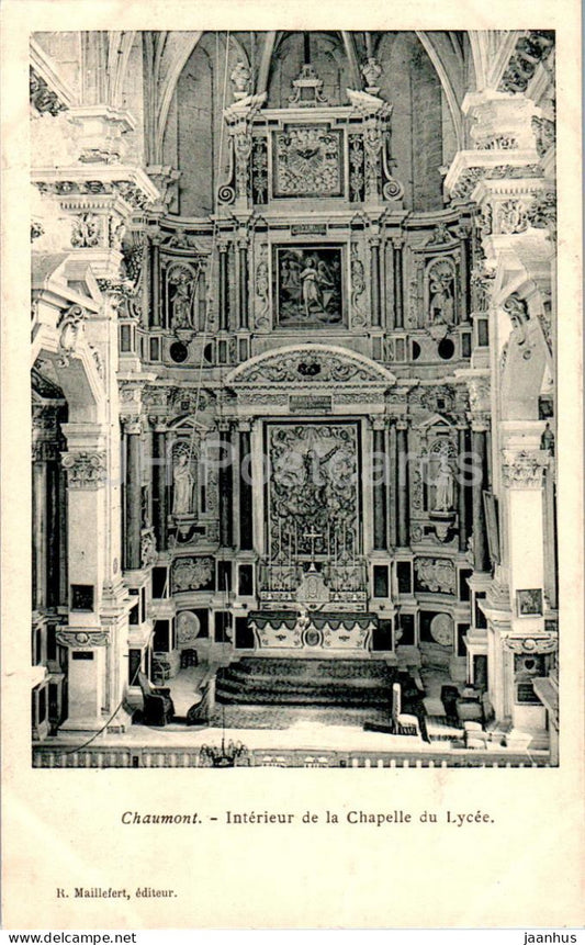 Chaumont - Interieur de la Chapelle du Lycee - chapel - old postcard - France - unused - JH Postcards