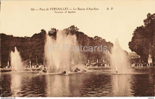 Parc de Versailles - Parc de Versailles - Le Bassin d'Apollon - 106 - old postcard - France - unused - JH Postcards
