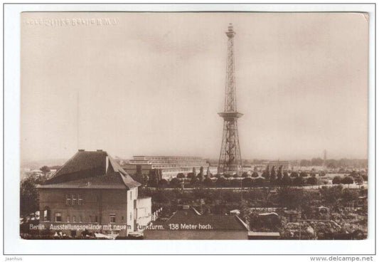 Berlin Austellungsgelände mit neuem Funkturm , 138 m hoch - Germany - I. W. B. 40 - old postcard - unused - JH Postcards