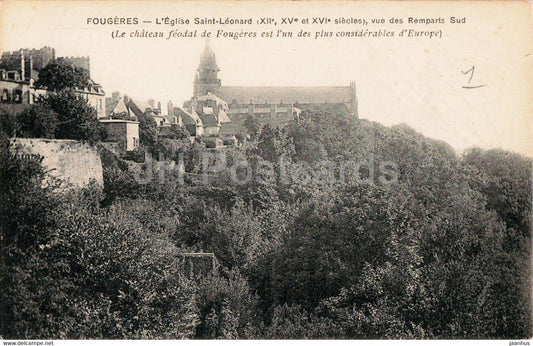 Fougeres - L'Eglise Saint Leonard vue des Remparts Sud - churc - old postcard - France - unused - JH Postcards