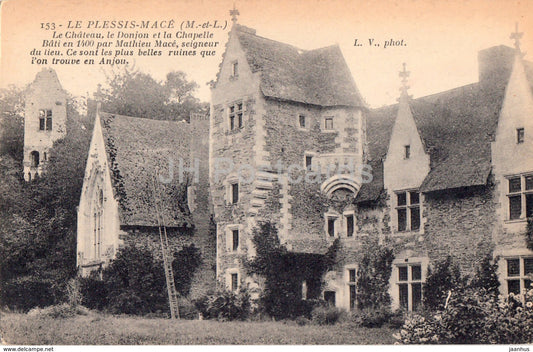Chateau - Le Plessis Mace - Le Donjon - Chapelle - castle - old postcard - France - unused - JH Postcards