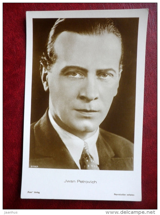 movie actor - Iwan Petrowich - 5198/1 - cinema - Germany - unused - JH Postcards