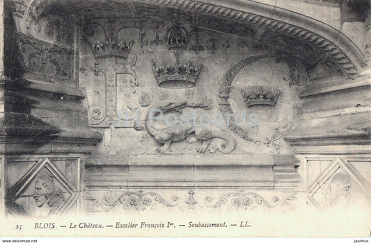 Blois - Le Chateau - Escalier Francois Ier - Soubassement - castle - 25 - old postcard - France - unused