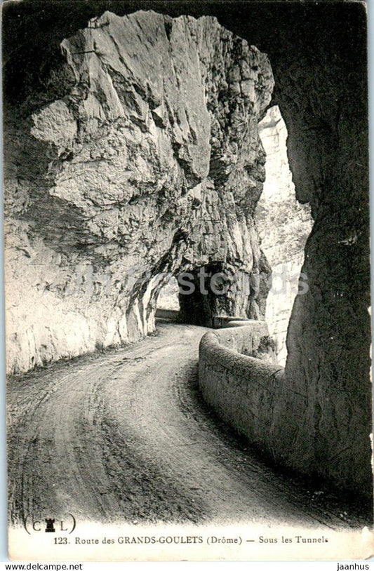 Route des Grands Goulets - Sous les Tunnel - 123 - old postcard - 1915 - France - used - JH Postcards