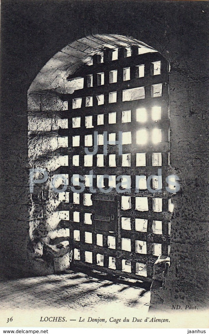 Loches - Le Donjon - Cage du Duc d' Alencon - 36 - old postcard - France - unused - JH Postcards