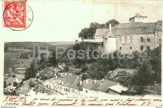 Chaumont - Le Donjon - old postcard - 1902 - France - used - JH Postcards