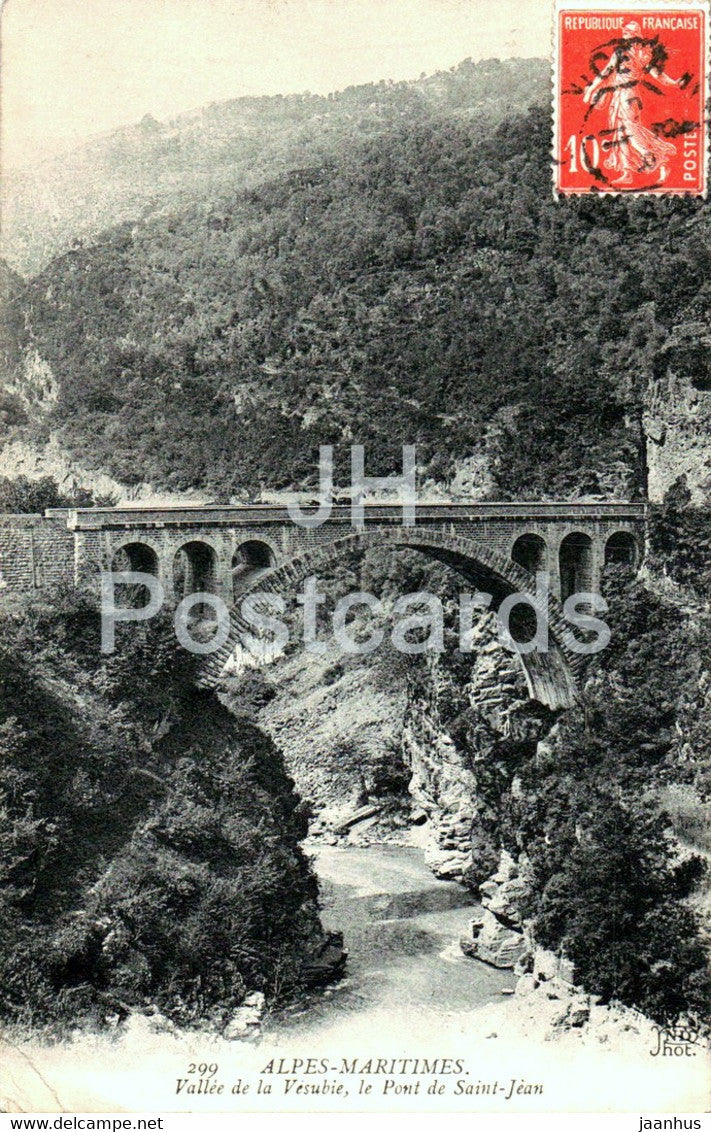 Vallee de la Vesubie - Le Pont de Saint Jean - Alpes Maritimes - 299 - old postcard - 1911 - France - used - JH Postcards