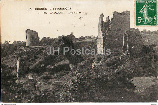 Crozant - Les Ruines - La Creuse Pittoresque - 953 - old postcard - 1914 - France - used - JH Postcards