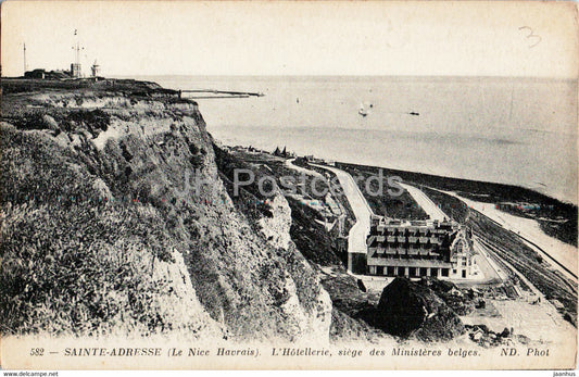 Sainte Adresse - L'Hotellerie siege des Ministeres belges - 582 - old postcard - France - unused - JH Postcards