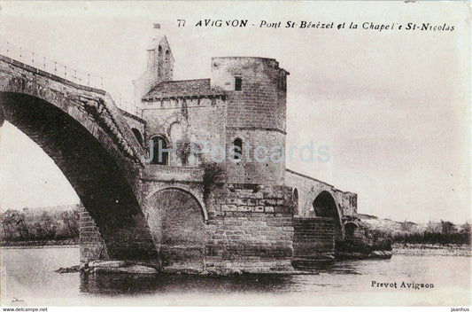 Avignon - Pont St Benezet et la Chapelle St Nicolas - bridge - 77 - old postcard - France - unused - JH Postcards