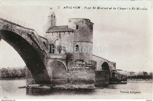 Avignon - Pont St Benezet et la Chapelle St Nicolas - bridge - 77 - old postcard - France - unused - JH Postcards
