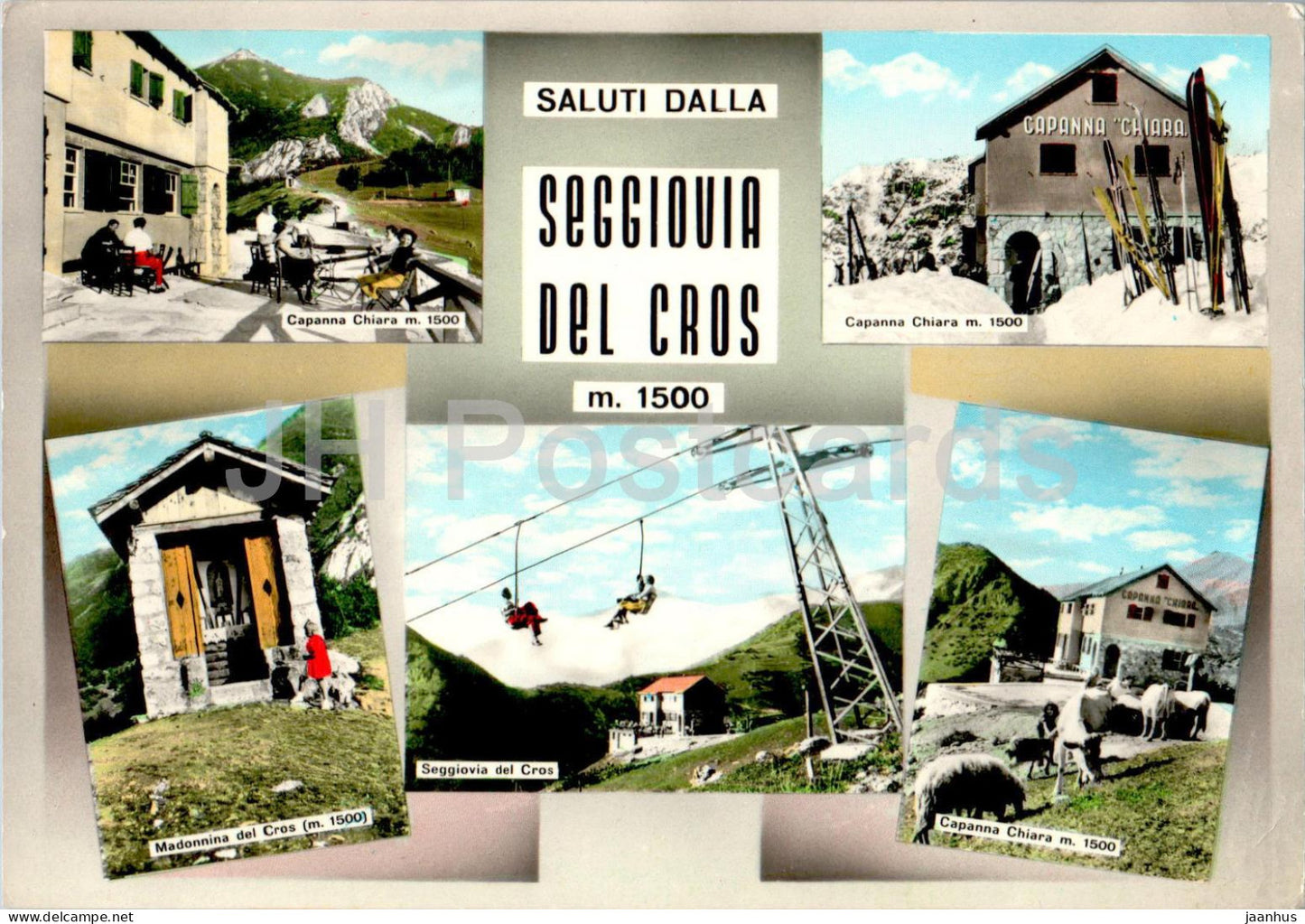 Saluti dalla Seggiovia Del Cros m 1500 -  Capanna Chiara - Madonnina del Cros - skilift - 125 - 1963 - Italy - used - JH Postcards